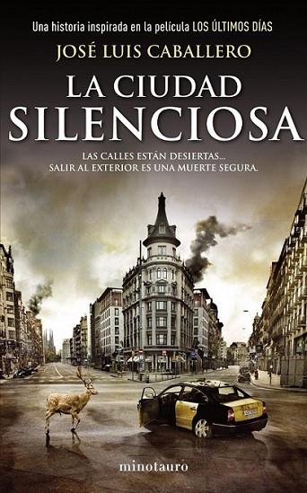 La ciudad silenciosa | 9788445001295 | Caballero, José Luis | Librería Castillón - Comprar libros online Aragón, Barbastro