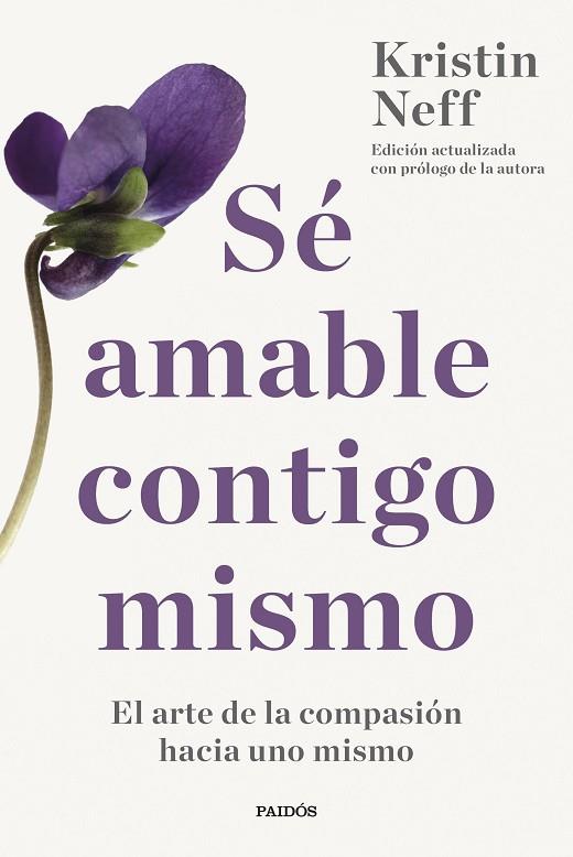 Sé amable contigo mismo | 9788449342752 | Neff, Kristin | Librería Castillón - Comprar libros online Aragón, Barbastro