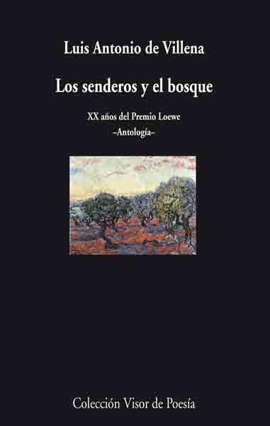 SENDEROS Y EL BOSQUE, LOS | 9788475226781 | VILLENA, LUIS ANTONIO DE | Librería Castillón - Comprar libros online Aragón, Barbastro