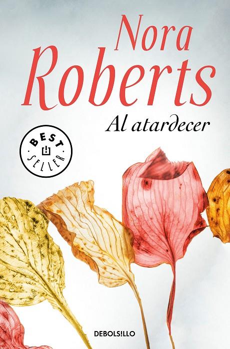 Al atardecer | 9788466347631 | Nora Roberts | Librería Castillón - Comprar libros online Aragón, Barbastro