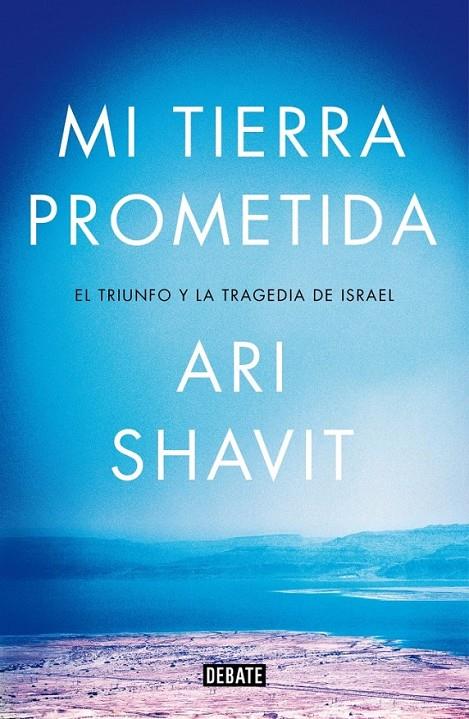 Mi tierra prometida | 9788499924762 | SHAVIT, ARI | Librería Castillón - Comprar libros online Aragón, Barbastro