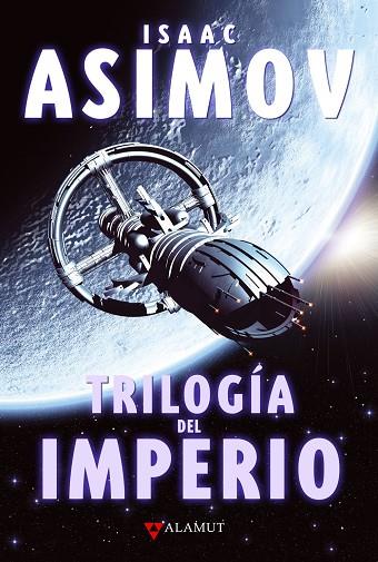 Trilogía del Imperio | 9788498890495 | Asimov, Isaac | Librería Castillón - Comprar libros online Aragón, Barbastro