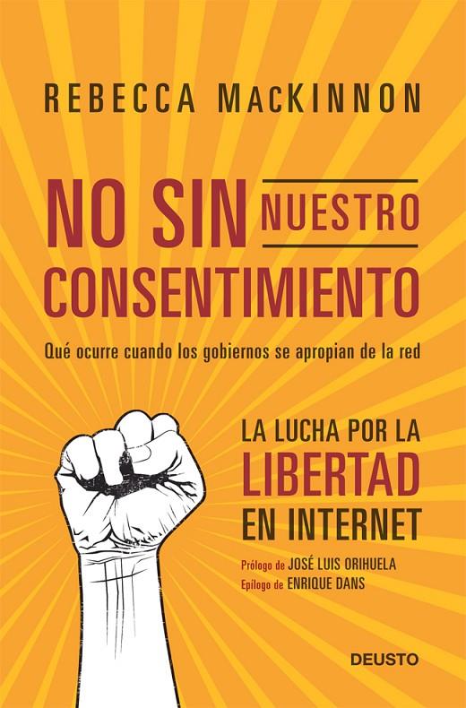 No sin nuestro consentimiento | 9788423412815 | MacKinnon, Rebecca | Librería Castillón - Comprar libros online Aragón, Barbastro