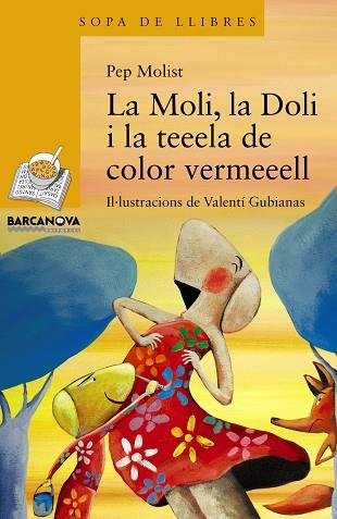 La Moli, la Doli i la teeela de color vermeeell | 9788448932176 | Molist, Pep | Librería Castillón - Comprar libros online Aragón, Barbastro