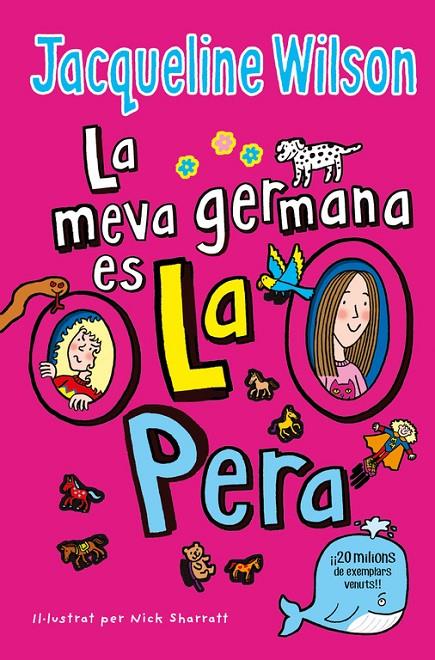 La meva germana és la pera | 9788416712861 | Wilson, Jacqueline | Librería Castillón - Comprar libros online Aragón, Barbastro