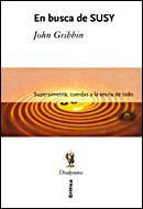 EN BUSCA DE SUSY | 9788484328506 | GRIBBIN, JOHN | Librería Castillón - Comprar libros online Aragón, Barbastro