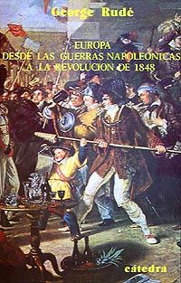 EUROPA DESDE LAS GUERRAS NAPOLEONICAS A LA REVOLUCION | 9788437603230 | RUDE, GEORGE | Librería Castillón - Comprar libros online Aragón, Barbastro