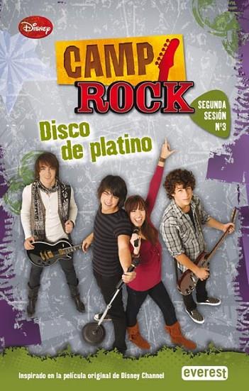 CAMP ROCK SEGUNDA SESION N.3 : DISCO DE PLATINO | 9788444163031 | BROWN , JULIE Y OTROS | Librería Castillón - Comprar libros online Aragón, Barbastro