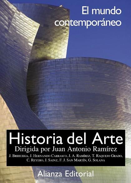 Historia del arte. 4. El mundo contemporáneo | 9788491813194 | Ramírez Domínguez, Juan Antonio / Brihuega Sierra, Jaime / Reyero Hermosilla, Carlos / Solana Díez,  | Librería Castillón - Comprar libros online Aragón, Barbastro