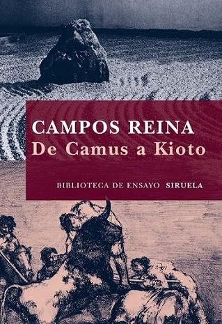 DE CAMUS A KIOTO | 9788498413441 | CAMPOS REINA, JUAN | Librería Castillón - Comprar libros online Aragón, Barbastro