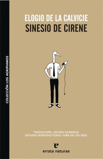 ELOGIO DE LA CALVICIE | 9788493637460 | CIRENE, SINESIO DE | Librería Castillón - Comprar libros online Aragón, Barbastro