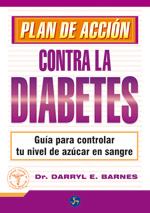 PLAN DE ACCIÓN CONTRA LA DIABETES | 9788495973597 | BARNES, DARRYL E. | Librería Castillón - Comprar libros online Aragón, Barbastro