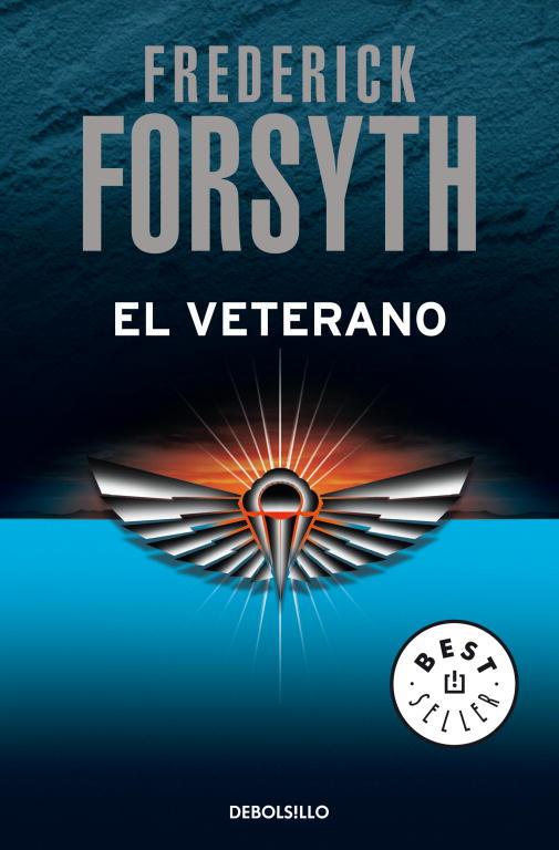 VETERANO, EL (DEBOLSILLO) | 9788497595537 | Frederick Forsyth | Librería Castillón - Comprar libros online Aragón, Barbastro