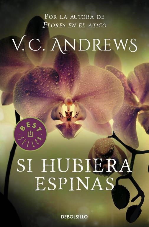 SI HUBIERA ESPINAS | 9788497596749 | V.C. Andrews | Librería Castillón - Comprar libros online Aragón, Barbastro