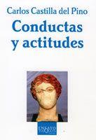 CONDUCTAS Y ACTITUDES | 9788483831830 | CASTILLA DEL PINO, CARLOS | Librería Castillón - Comprar libros online Aragón, Barbastro