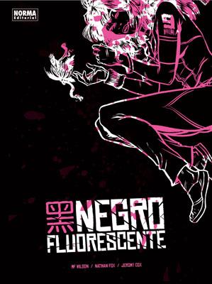 NEGRO FLUORESCENTE | 9788467906332 | COX, JEROMY | Librería Castillón - Comprar libros online Aragón, Barbastro