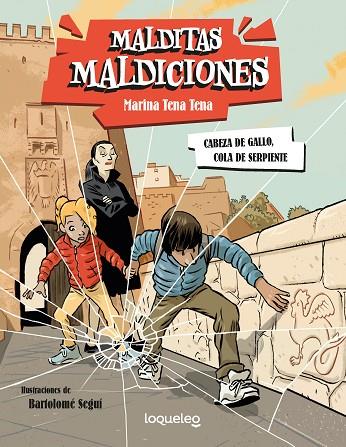 Malditas maldiciones. Cabeza de gallo, cola de serpiente | 9788491225256 | Tena Tena, Marina | Librería Castillón - Comprar libros online Aragón, Barbastro