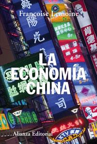 ECONOMIA CHINA, LA | 9788420648347 | LEMOINE, FRANÇOISE | Librería Castillón - Comprar libros online Aragón, Barbastro