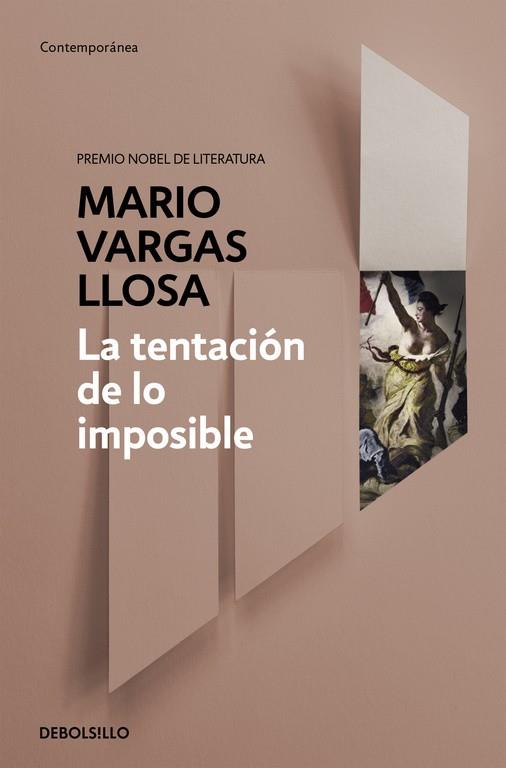 La tentación de lo imposible | 9788490626214 | Mario Vargas Llosa | Librería Castillón - Comprar libros online Aragón, Barbastro