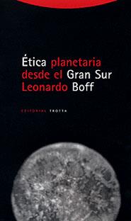 ETICA PLANETARIA DESDE EL GRAN SUR | 9788481644128 | BOFF, LEONARDO | Librería Castillón - Comprar libros online Aragón, Barbastro