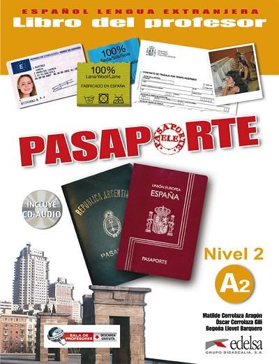 Pasaporte 2 (A2) - libro del profesor + CD audio | 9788477113997 | Llovet Barquero, Begoña / Cerrolaza Aragón, Matilde / Cerrolaza Gili, Óscar | Librería Castillón - Comprar libros online Aragón, Barbastro