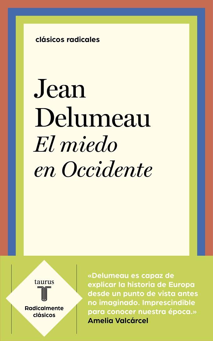 El miedo en Occidente | 9788430622856 | Jean Delumeau | Librería Castillón - Comprar libros online Aragón, Barbastro