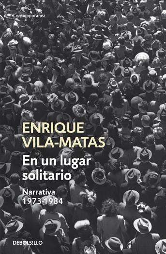 EN UN LUGAR SOLITARIO | 9788499087665 | Enrique VilaMatas | Librería Castillón - Comprar libros online Aragón, Barbastro