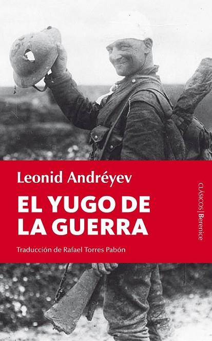 El yugo de la guerra | 9788415441205 | Andréyev, Leonid | Librería Castillón - Comprar libros online Aragón, Barbastro