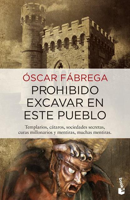 Prohibido excavar en este pueblo | 9788408133889 | Fábrega, Óscar | Librería Castillón - Comprar libros online Aragón, Barbastro