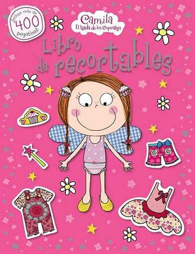 Camila, el hada de los cupcakes. Libro de recortables | 9788421689523 | Bugbird, Tim; Down, Hayley | Librería Castillón - Comprar libros online Aragón, Barbastro