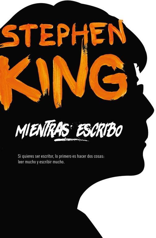 Mientras escribo | 9788466345668 | Stephen King | Librería Castillón - Comprar libros online Aragón, Barbastro