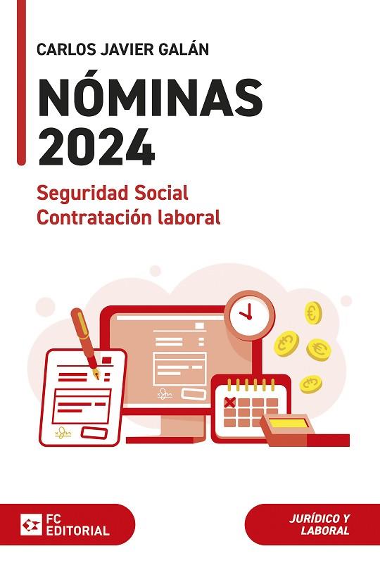 Nóminas, Seguridad Social y Contratación Laboral 2024 | 9788410315013 | Carlos Javier Galán Gutierrez | Librería Castillón - Comprar libros online Aragón, Barbastro