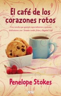 CAFÉ DE LOS CORAZONES ROTOS, EL | 9788498725810 | STOKES, PENELOPE J. | Librería Castillón - Comprar libros online Aragón, Barbastro