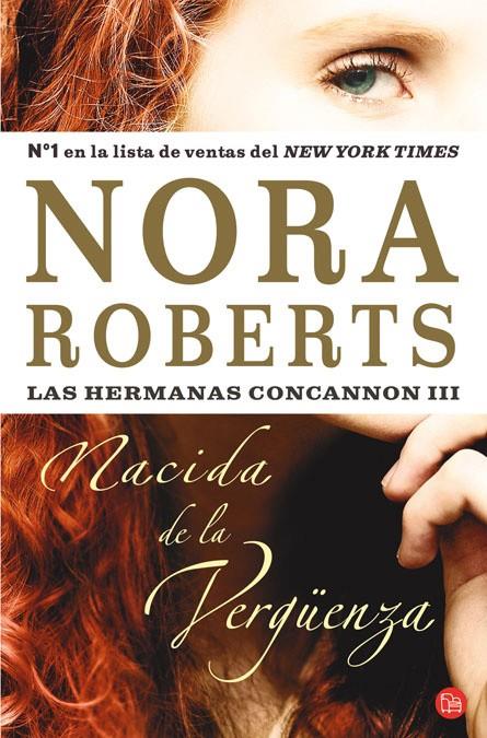 NACIDA DE LA VERGUENZA - PDL | 9788466306980 | ROBERTS, NORA | Librería Castillón - Comprar libros online Aragón, Barbastro