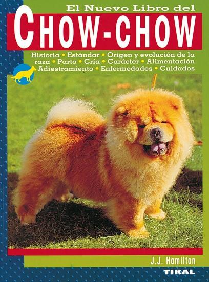 CHOW-CHOW | 9788430584901 | HAMILTON, J.J. | Librería Castillón - Comprar libros online Aragón, Barbastro