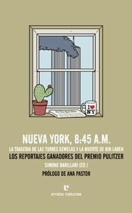 NUEVA YORK, 8:45 A.M. | 9788415217091 | BARILLARI, SIMONE (ED.) | Librería Castillón - Comprar libros online Aragón, Barbastro