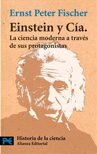 EINSTEIN Y CIA. (LB) | 9788420639499 | FISCHER, ERNST PETER | Librería Castillón - Comprar libros online Aragón, Barbastro