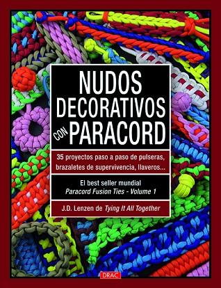 Nudos decorativos con paracord | 9788498743364 | Lenzen, J.D | Librería Castillón - Comprar libros online Aragón, Barbastro