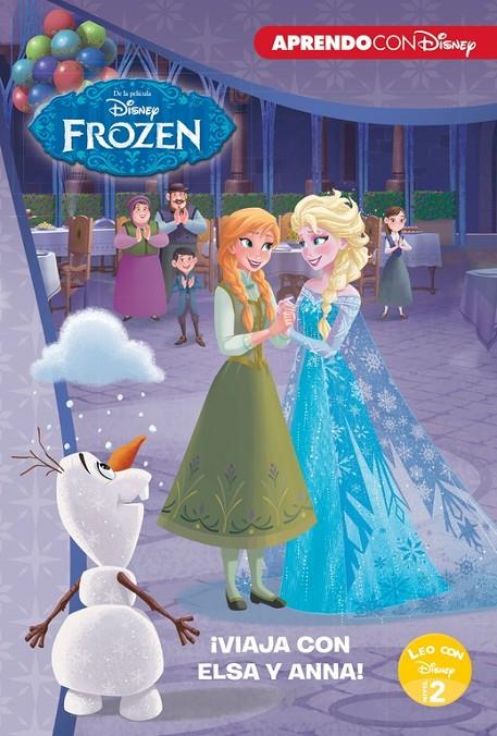 Frozen. ¡Viaja con Elsa y Anna! (Leo con Disney - Nivel 2) | 9788416931804 | Disney, | Librería Castillón - Comprar libros online Aragón, Barbastro