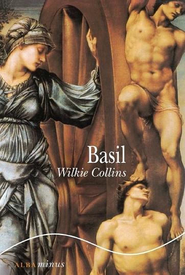 BASIL | 9788484285489 | COLLINS, WILKIE | Librería Castillón - Comprar libros online Aragón, Barbastro