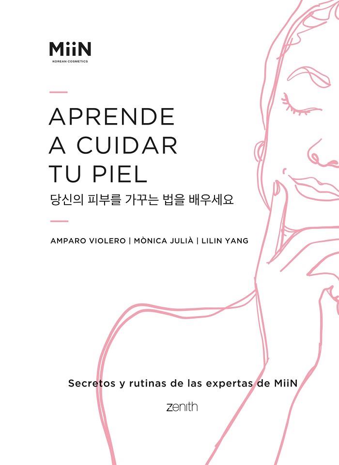 Aprende a cuidar tu piel | 9788408261841 | Miin Cosmetics | Librería Castillón - Comprar libros online Aragón, Barbastro