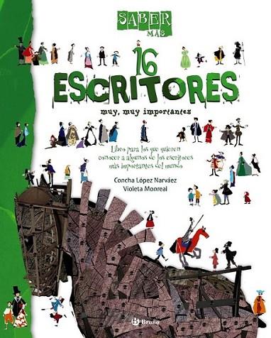 16 ESCRITORES MUY, MUY IMPORTANTES - SABER MAS | 9788421685037 | LÓPEZ NARVÁEZ, CONCHA | Librería Castillón - Comprar libros online Aragón, Barbastro