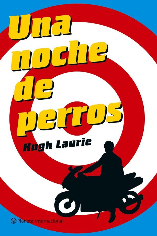 UNA NOCHE DE PERROS | 9788408069034 | LAURIE, HUGH | Librería Castillón - Comprar libros online Aragón, Barbastro