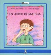 EN JORDI DORMILEGA (PAL) (SIRENA) | 9788424622688 | ESCARDO BAS, MERCE | Librería Castillón - Comprar libros online Aragón, Barbastro