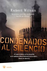 CONDENADOS AL SILENCIO | 9788478719990 | WILSON, ROBERT | Librería Castillón - Comprar libros online Aragón, Barbastro