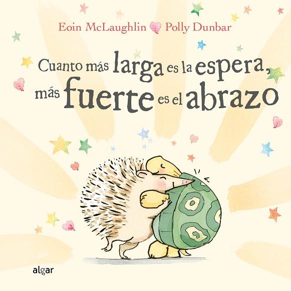 Cuanto más larga es la espera, más fuerte es el abrazo | 9788491425540 | MCLAUGHLIN,EOIN | Librería Castillón - Comprar libros online Aragón, Barbastro