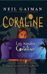 CORALINE | 9788499180670 | GAIMAN, NEIL; RUSSELL, P.CRAIG (ADP) | Librería Castillón - Comprar libros online Aragón, Barbastro