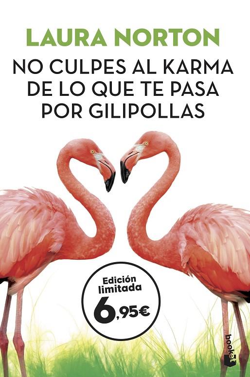 No culpes al karma de lo que te pasa por gilipollas | 9788467054668 | Norton, Laura | Librería Castillón - Comprar libros online Aragón, Barbastro