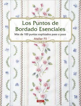 Los puntos de bordado esenciales | 9788498746761 | Atelier Fil | Librería Castillón - Comprar libros online Aragón, Barbastro