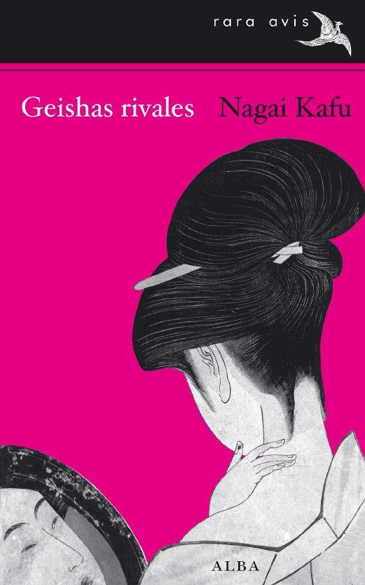 GEISHAS RIVALES | 9788484286691 | KAFU, NAGAI | Librería Castillón - Comprar libros online Aragón, Barbastro